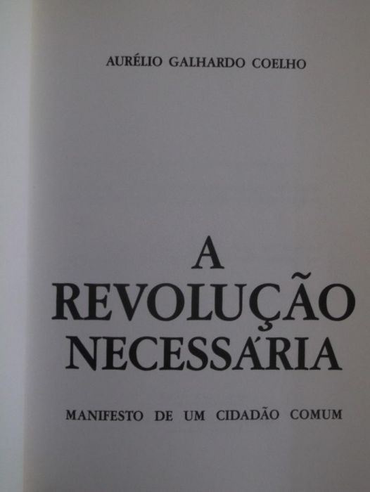 A revolução necessária - Aurélio Galhardo Coelho