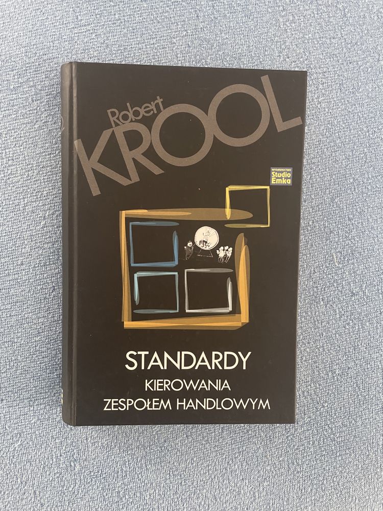 Książka „Standardy kierowania zespołem handlowym” Robert Krool