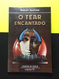 Robert Jastrow - O Tear Encantado