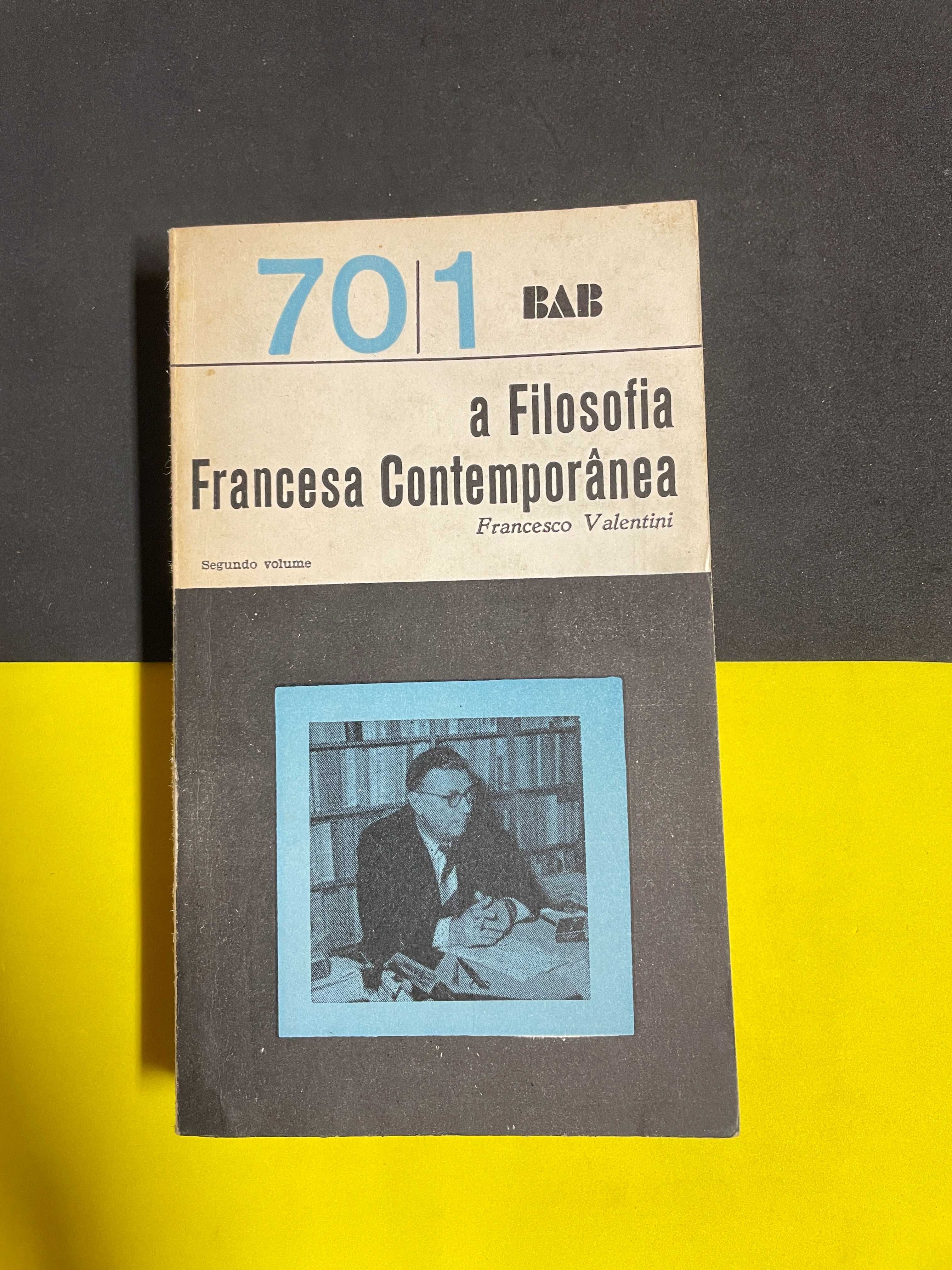 Francesco Valentini - A Filosofia Francesa Contemporânea, Vol 2