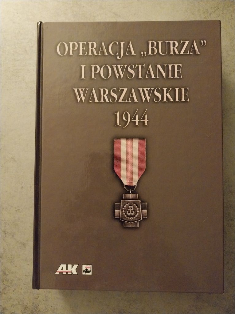 Operacja Burza i Powstanie Warszawskie 1944