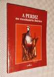 A Perdiz no Receituário Ibérico - Mário Varela Soares