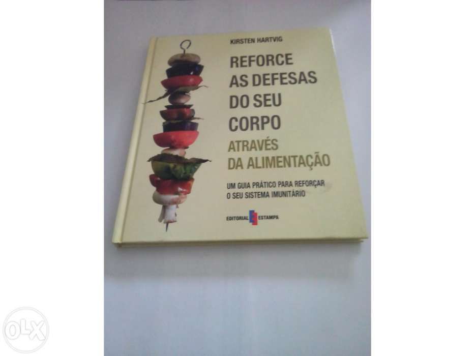 Livro - Reforce as Defesas do Seu corpo Através da Alimentação