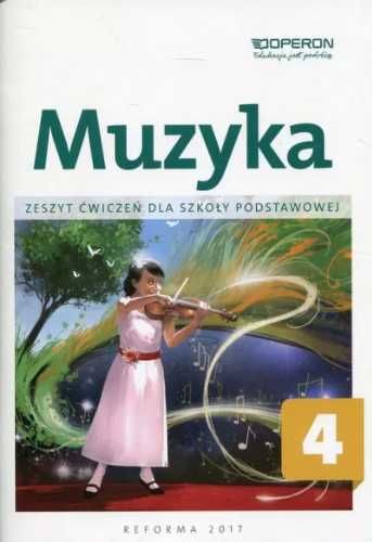 Muzyka SP 4 Zeszyt ćwiczeń OPERON - Justyna Górska-Guzik