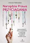 Narzędzia Prawa Przyciągania. Wykorzystaj EFT, Silva
Autor:U Falkowska