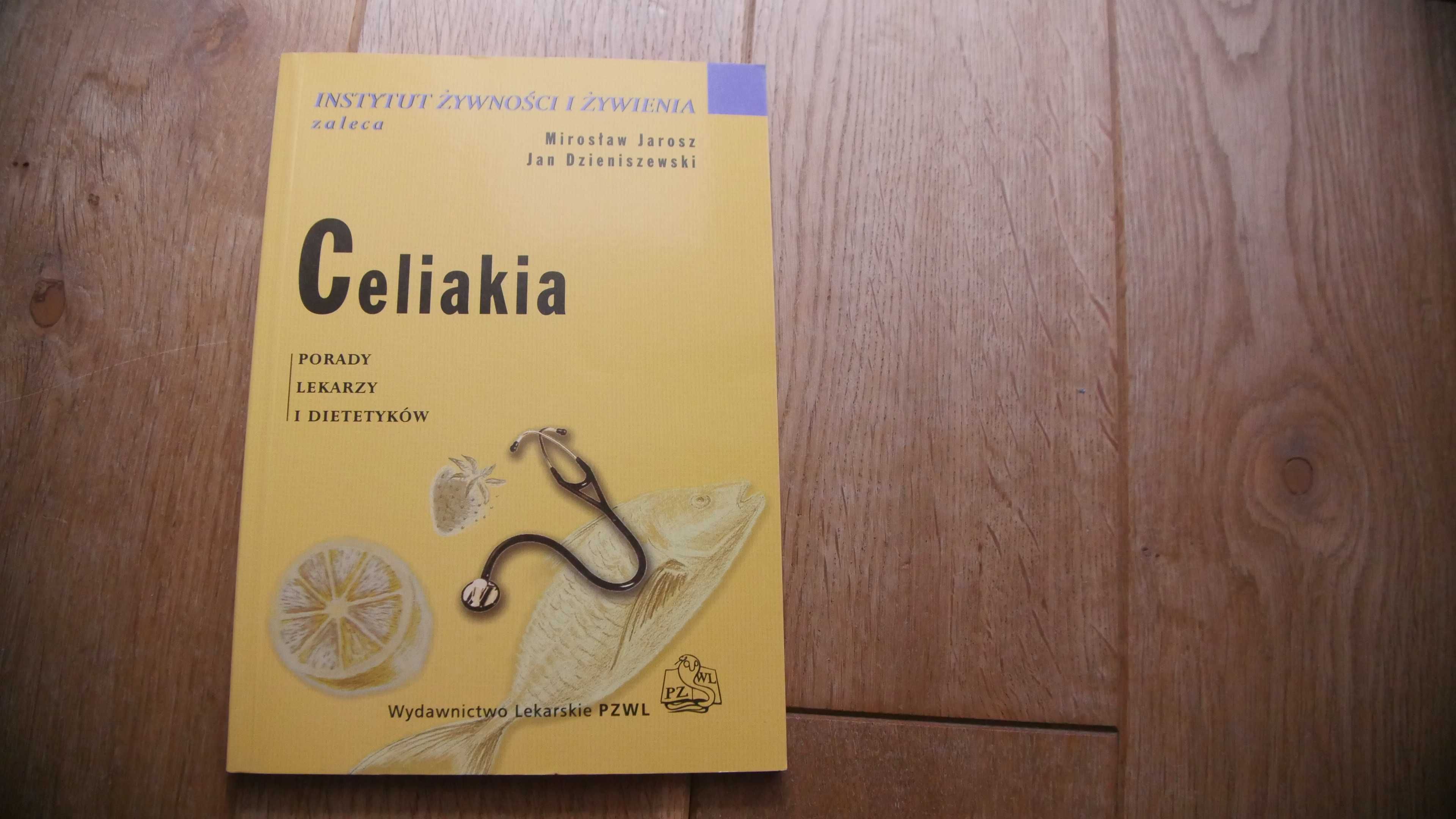 "Celiakia" - M.Jarosz J.Dzieniszewski - poradnik