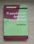 W poszukiwaniu dominanty translatorskiej - Anna Bednarczyk