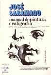 Manual de Pintura e Caligrafia (1ª Edição) - José Saramago