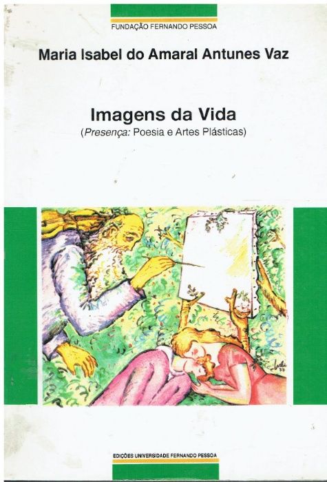 7797 Imagens da Vida - Presenca: Poesia e Artes Plasticas de Maria Is