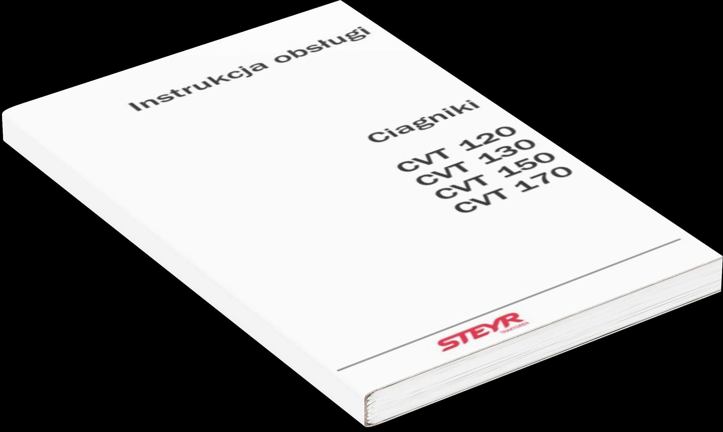 STEYR 120, 130, 150, 170  CVT Instrukcja podręcznik  obsługi