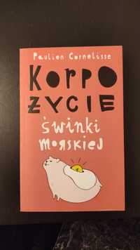 Korpożycie świnki morskiej - Paulien Cornelisse