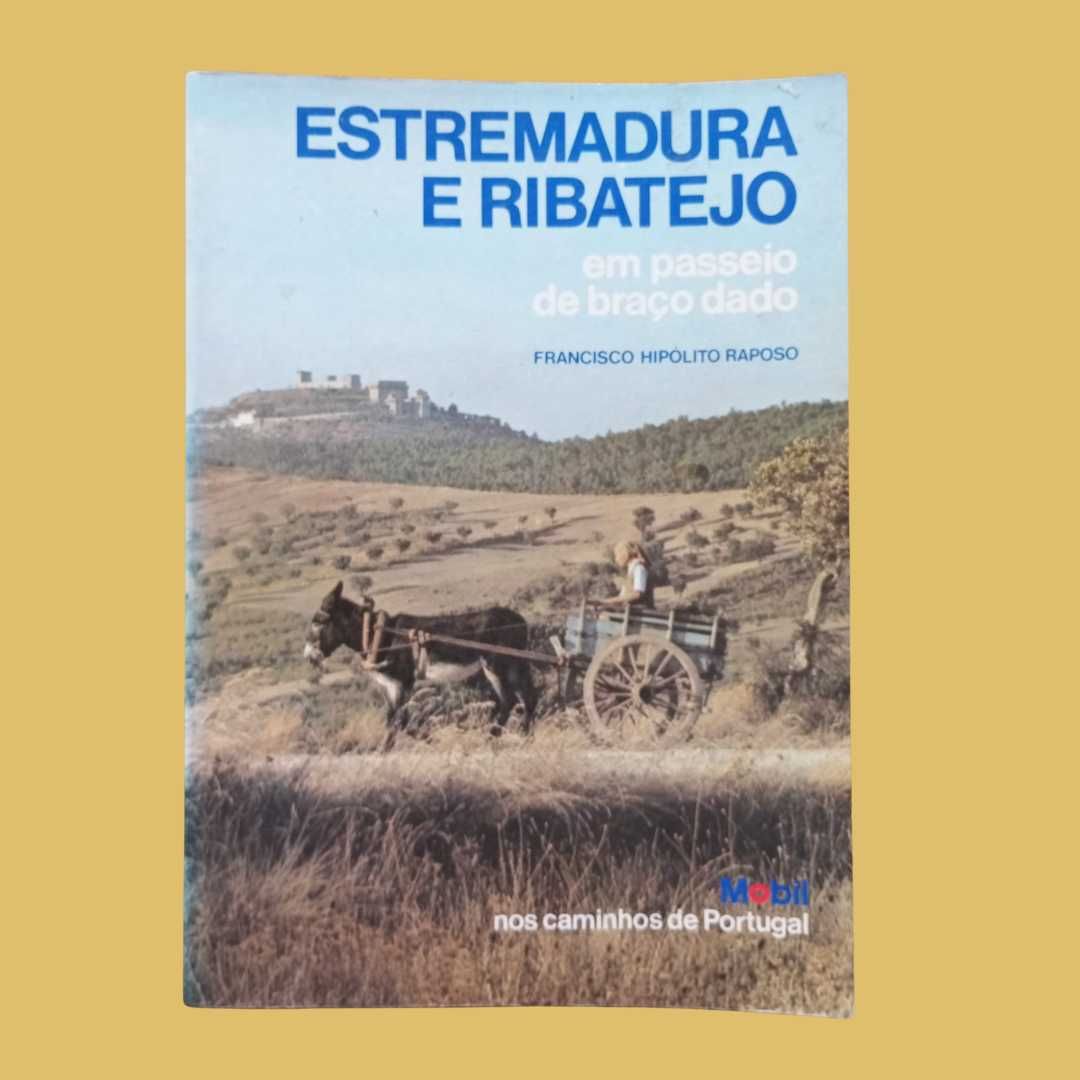 Estremadura e Ribatejo - Francisco Hipólito Raposo