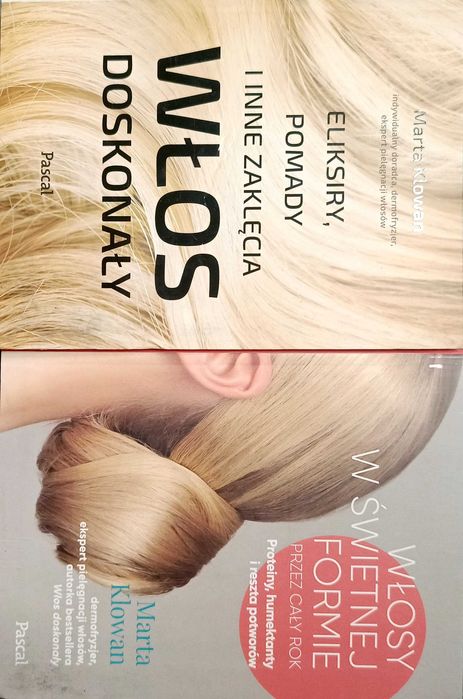 Włos doskonały Marta Klowan Włosy w świetnej formie