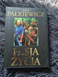 Pasja życia.  Jacek Pałkiewicz