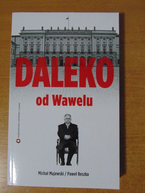 ,,Daleko od Wawelu" Michał Majewski/Paweł Reszka