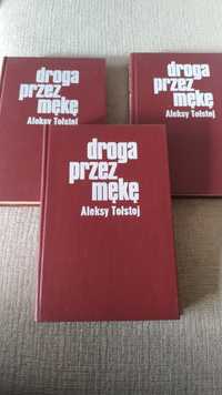 Droga przez mękę - A. Tołstoj 3 tomy.