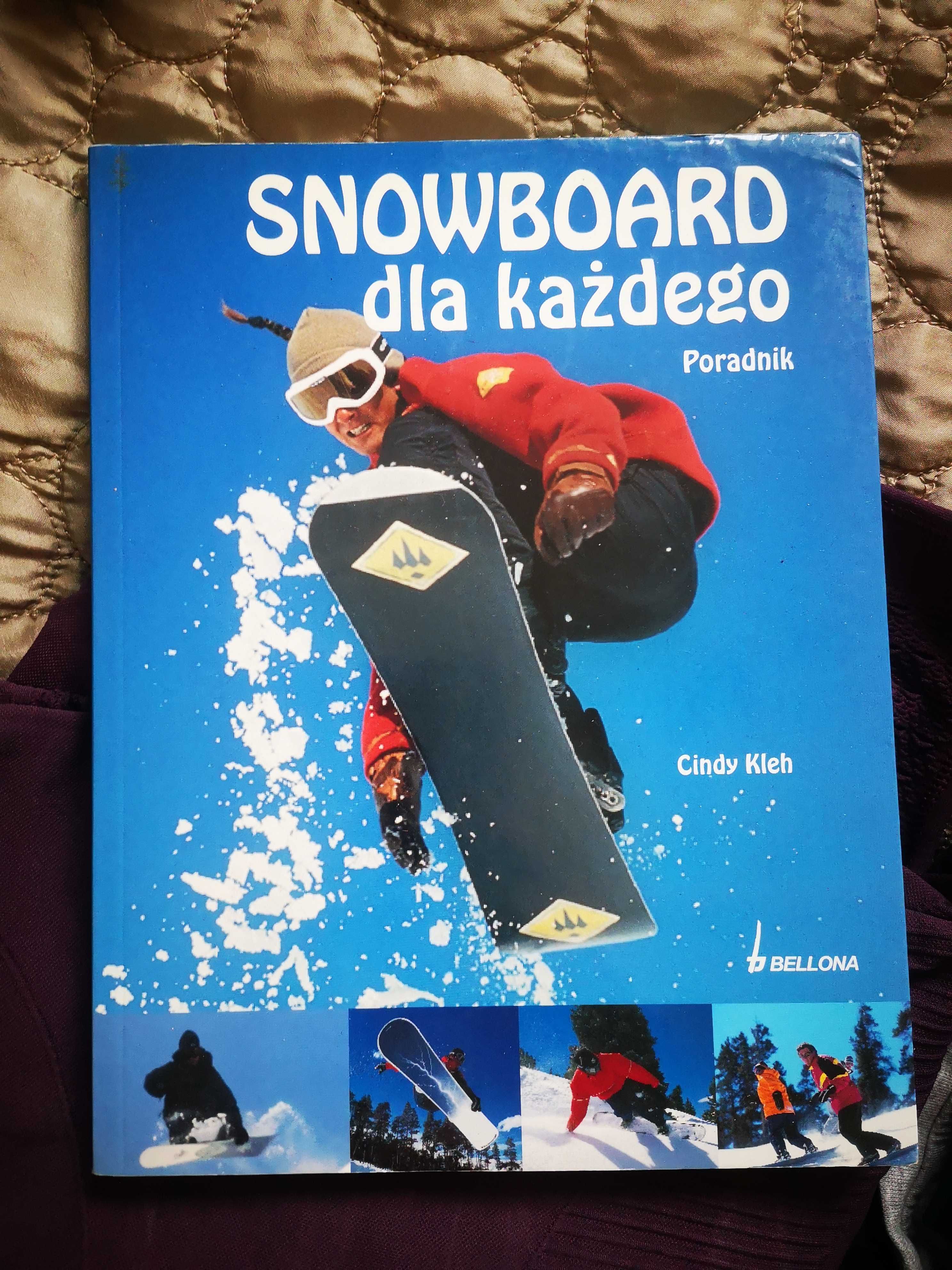 Snowboard dla każdego poradnik