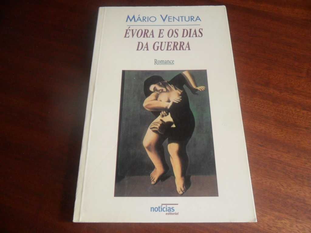 "Évora e Os Dias da Guerra" de Mário Ventura - 2ª Edição de 1998