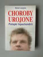 Choroby urojone Michel Lejoyeux