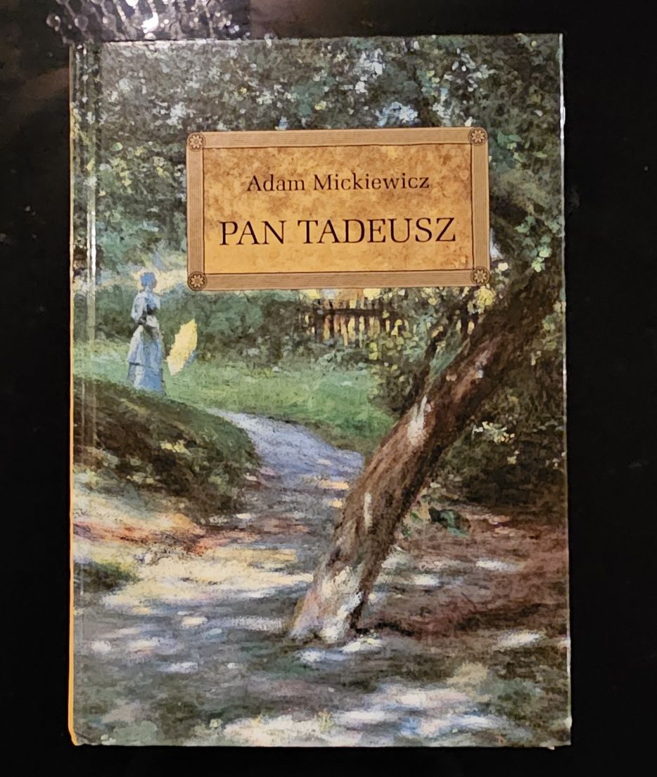 Pan Tadeusz Adam Mickiewicz lektura z opracowaniem