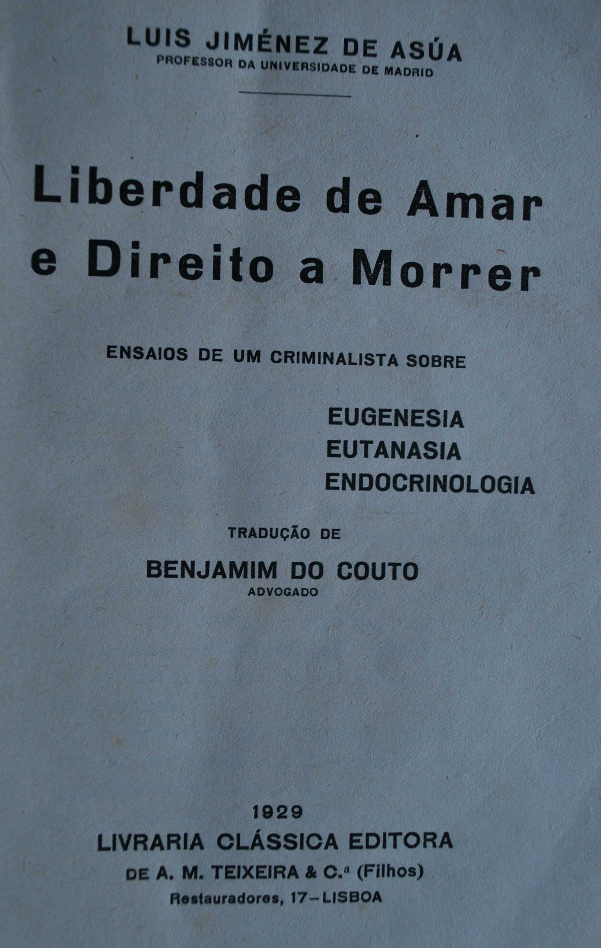 Liberdade de Amar e Direito de Morrer de Luís Jiménez de Asúa