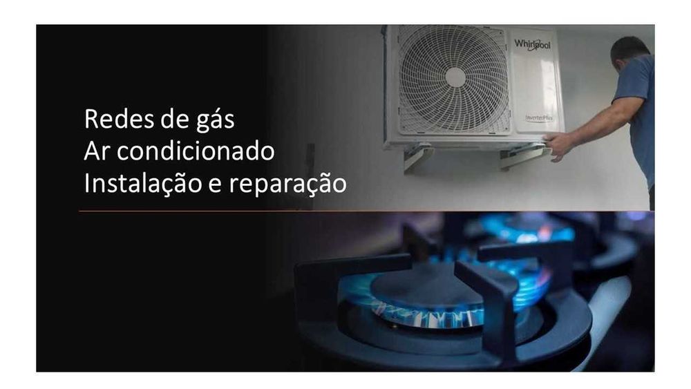 Gás e Ar condicionado Reparação e instalação.