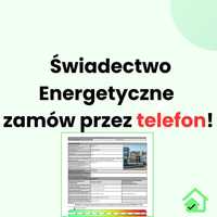 Świadectwo Energetyczne / Certyfikat Energetyczny | Cała Polska | 24/7