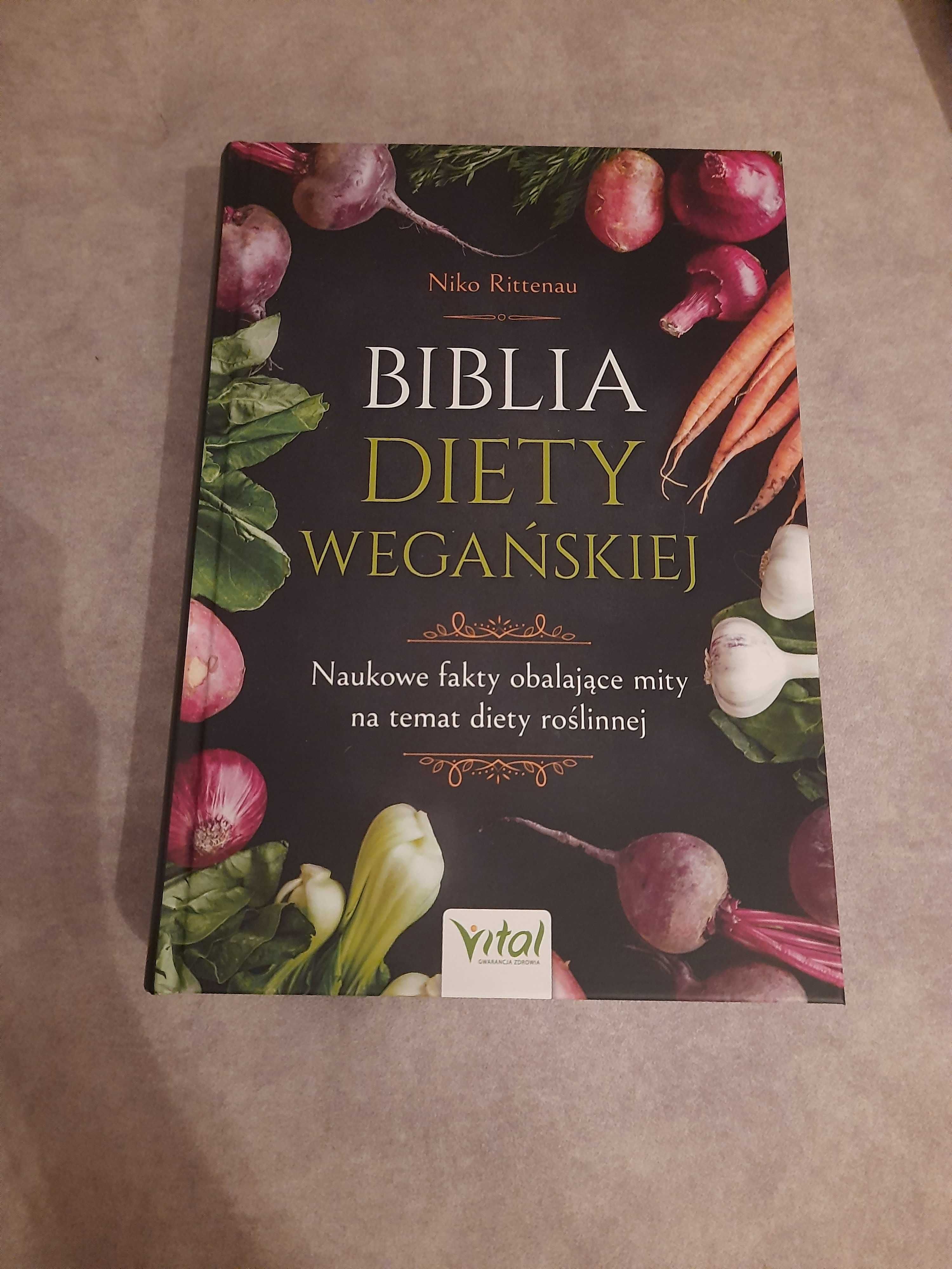 Biblia diety wegańskiej Niko Rittenau