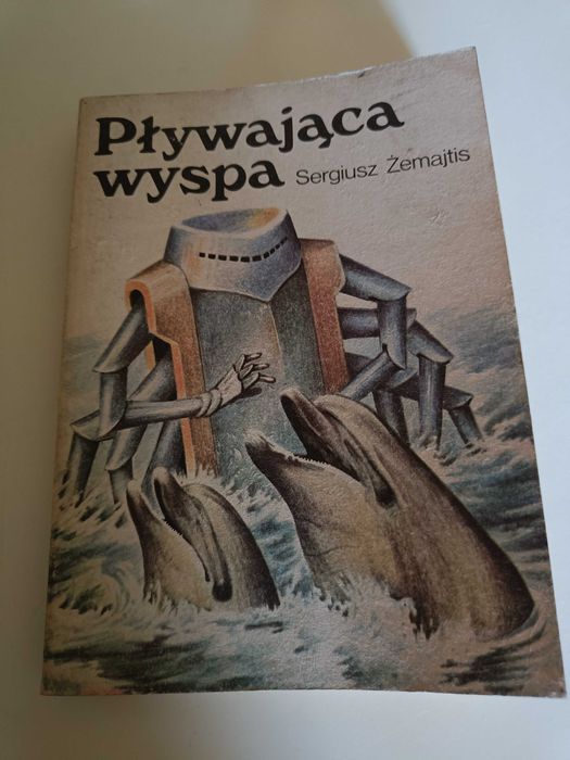 Sergiusz Żemajtis Pływająca wyspa wyd. 1987r