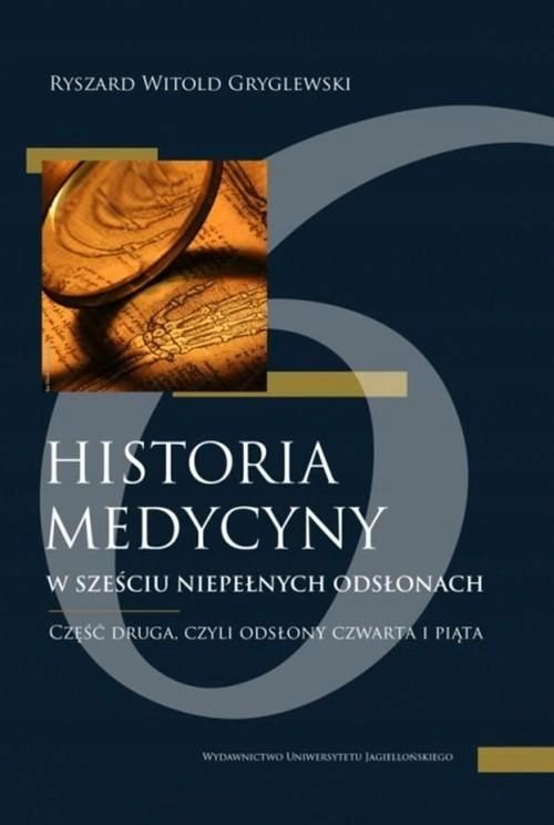 Historia Medycyny W Sześciu Niepełnych Odsłonach 53213A01615Ks