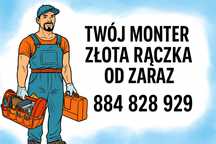 Twoj Monter, Zlota Raczka , Fachowiec. 24/7 Kompleksowo