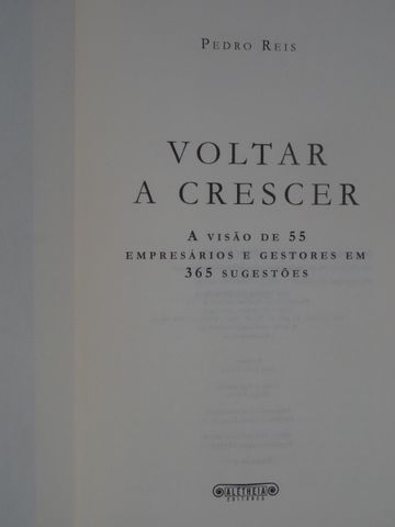 Voltar a Crescer de Pedro Reis