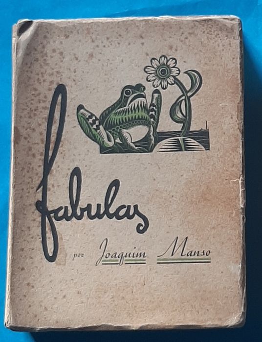 *Fábulas* & *Malícia sem Maldade* de Joaquim Manso e Almada Negreiros
