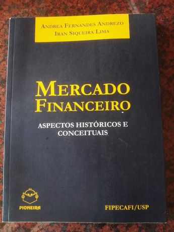 Mercado Financeiro - de Andreia Fernandes Andrezo e Iran S. Lima