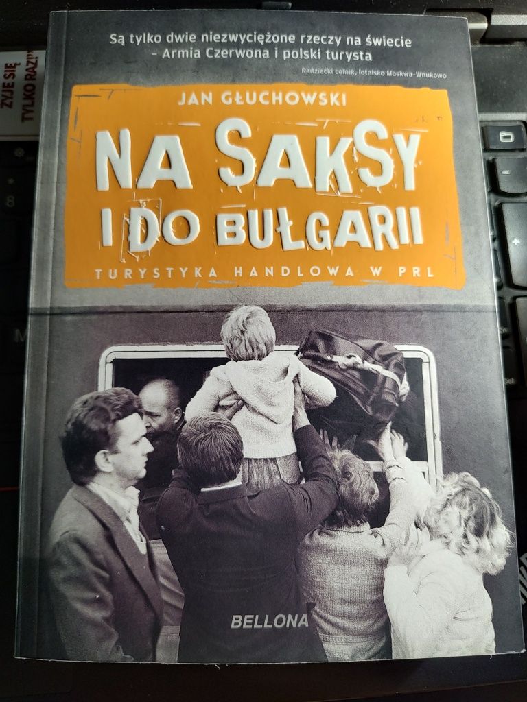 Na saksy i do bułgarii - turystyka handlowa w PRL