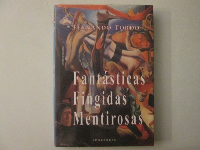 Fantásticas fingidas mentirosas- Fernando Tordo