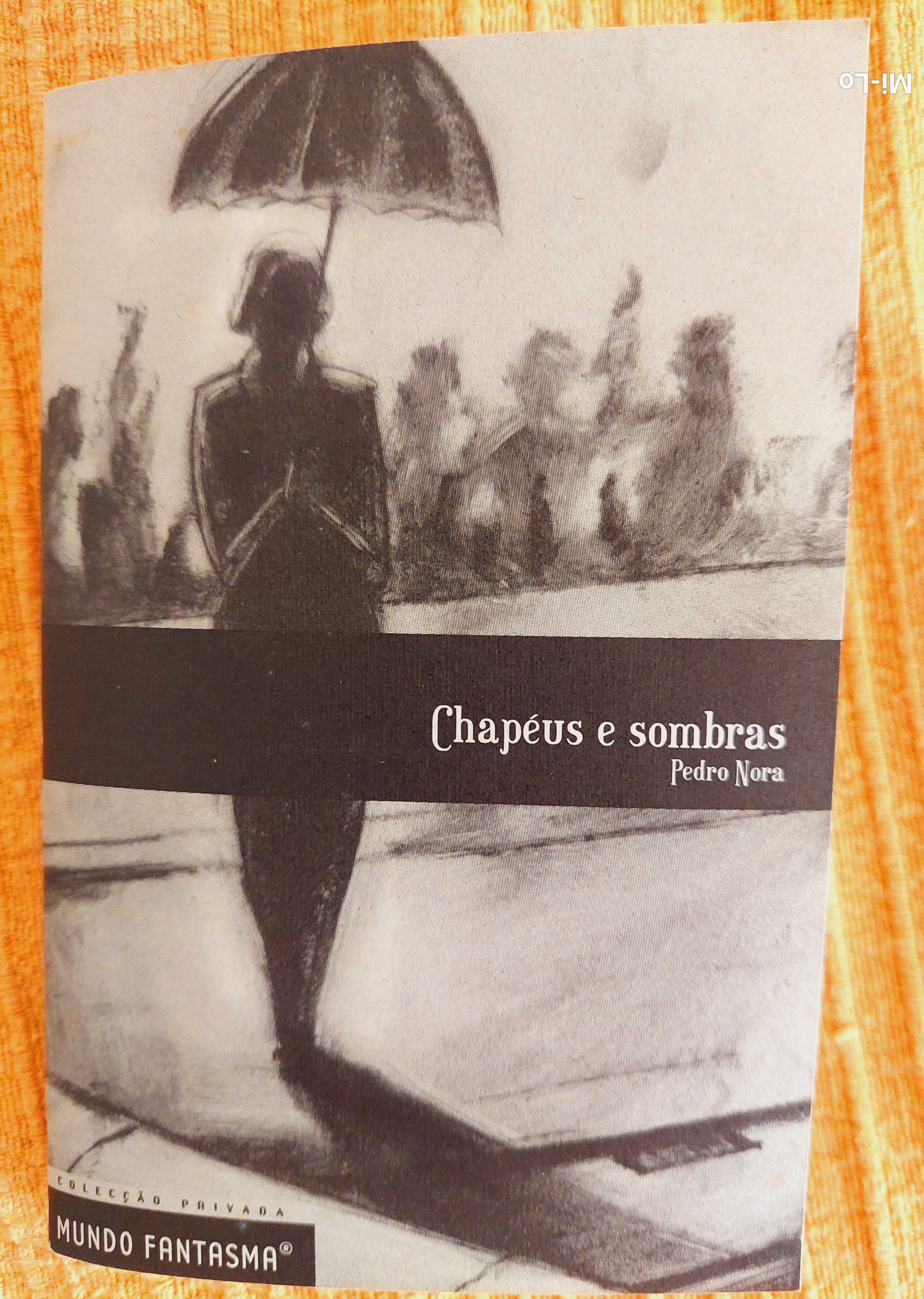 Chapéus e Sombras, de Pedro Nora