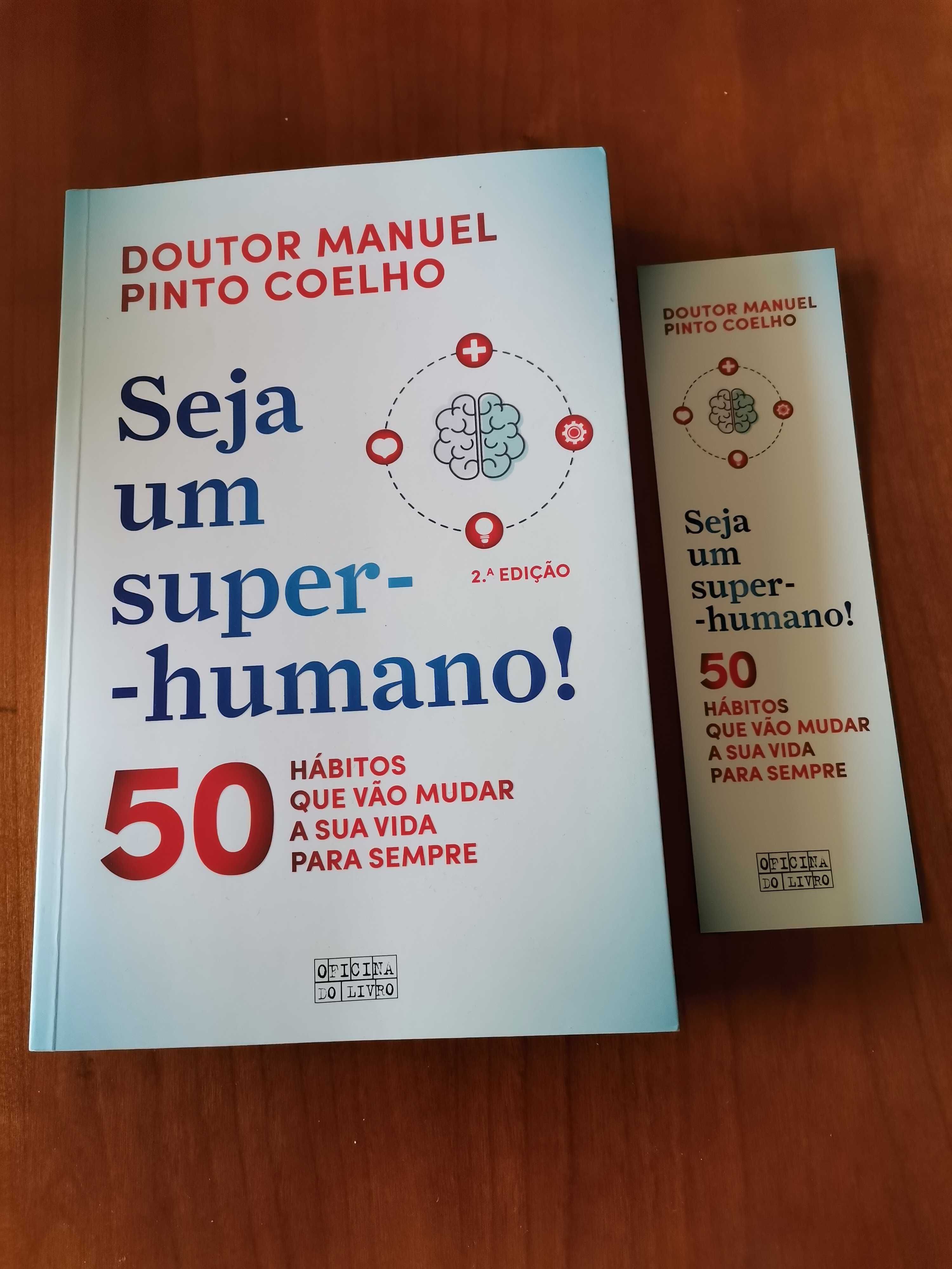 Livro "Seja um super-humano!" do Doutor Manuel Pinto Coelho