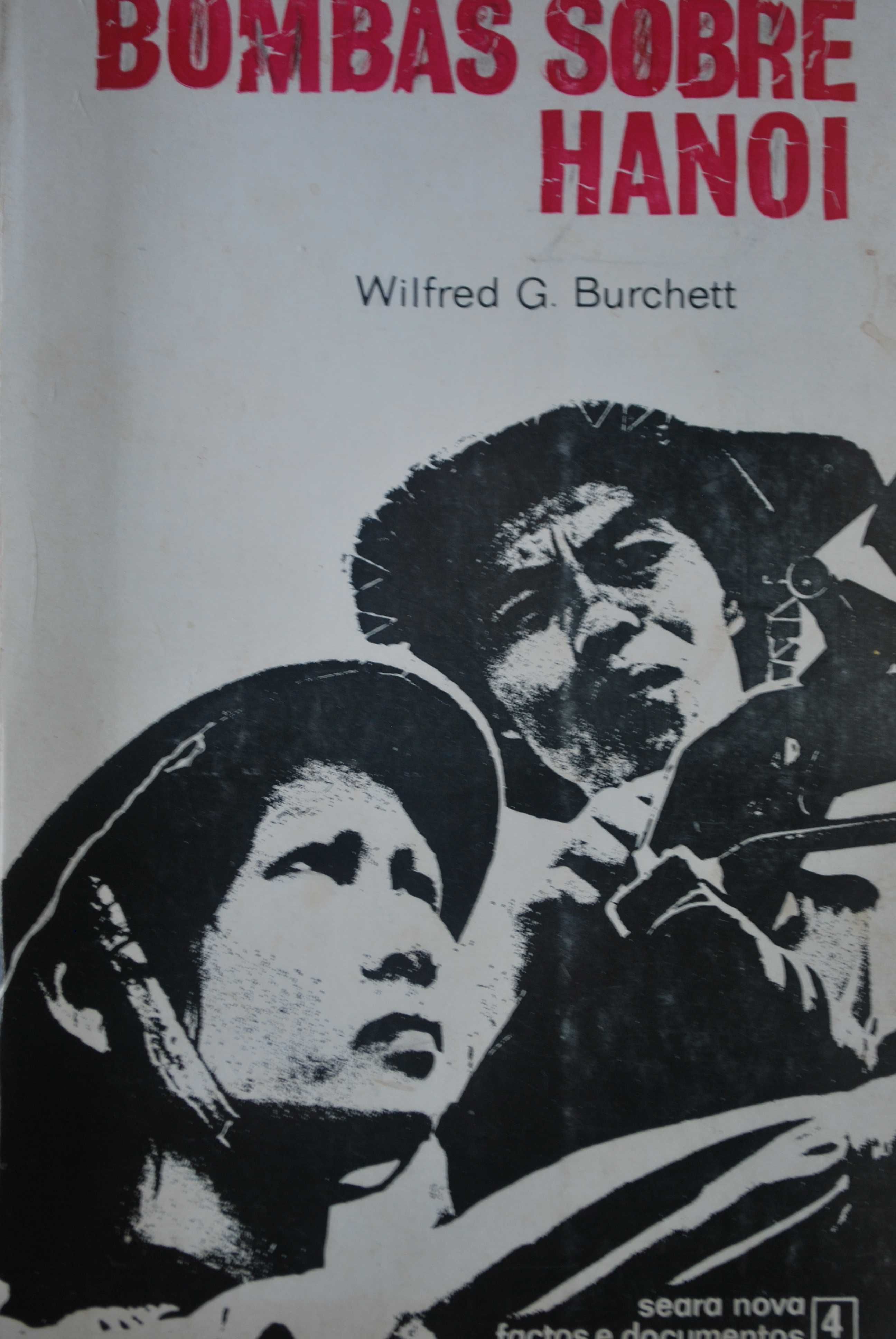 Bombas Sobre Hanoi de Wilfred G. Burchett