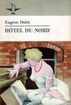 Hotel Du Nord Eugene Dabit