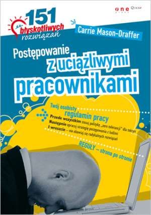 Postępowanie Z Uciążliwymi Pracownikami. Carrie Mason-Draffen