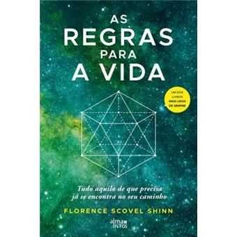 As Regras para a Vida - Tudo aquilo de que precisa já se encontra no..