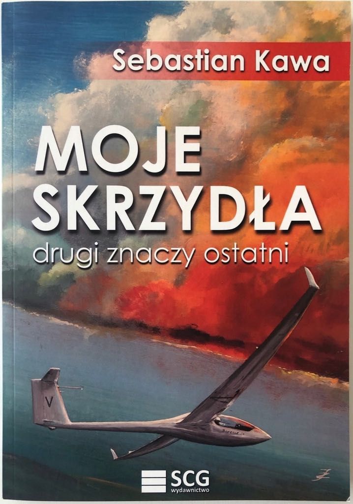 Niebo pełne żaru + Moje skrzydła