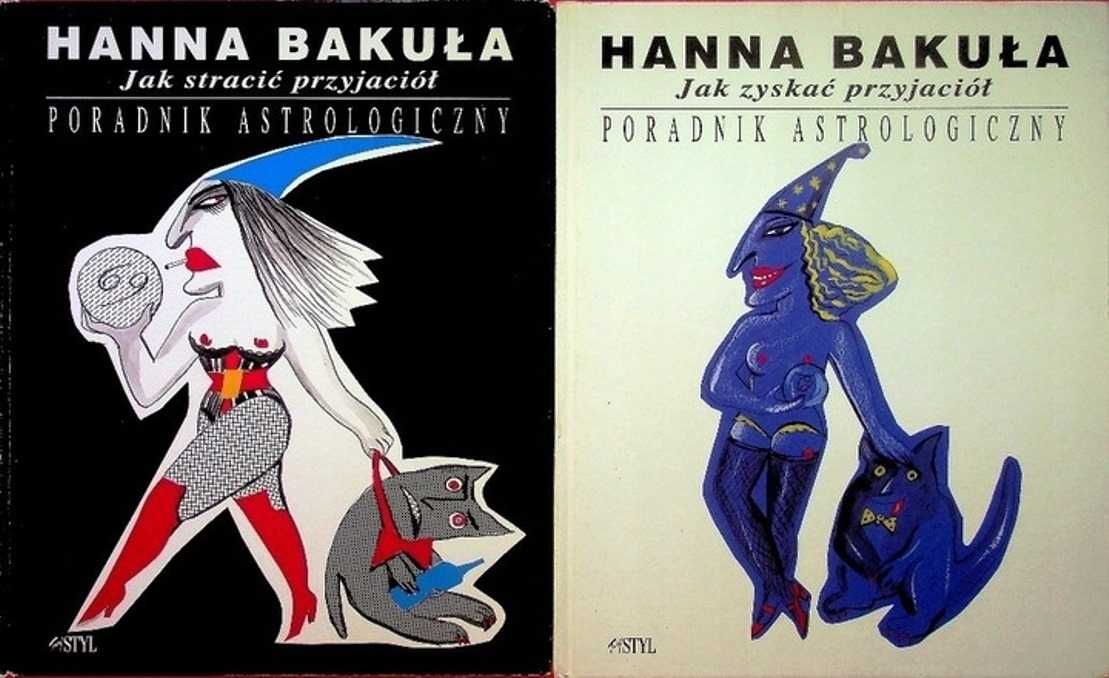 Hanna Bakuła -Jak zyskać przyjaciół. Jak stracić przyjaciół