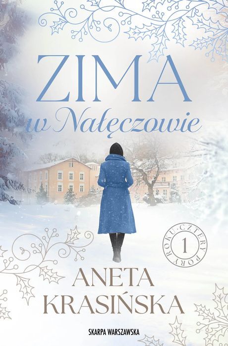 Zima w Nałęczowie. Skarpa Warszawska. Nowy Produkt