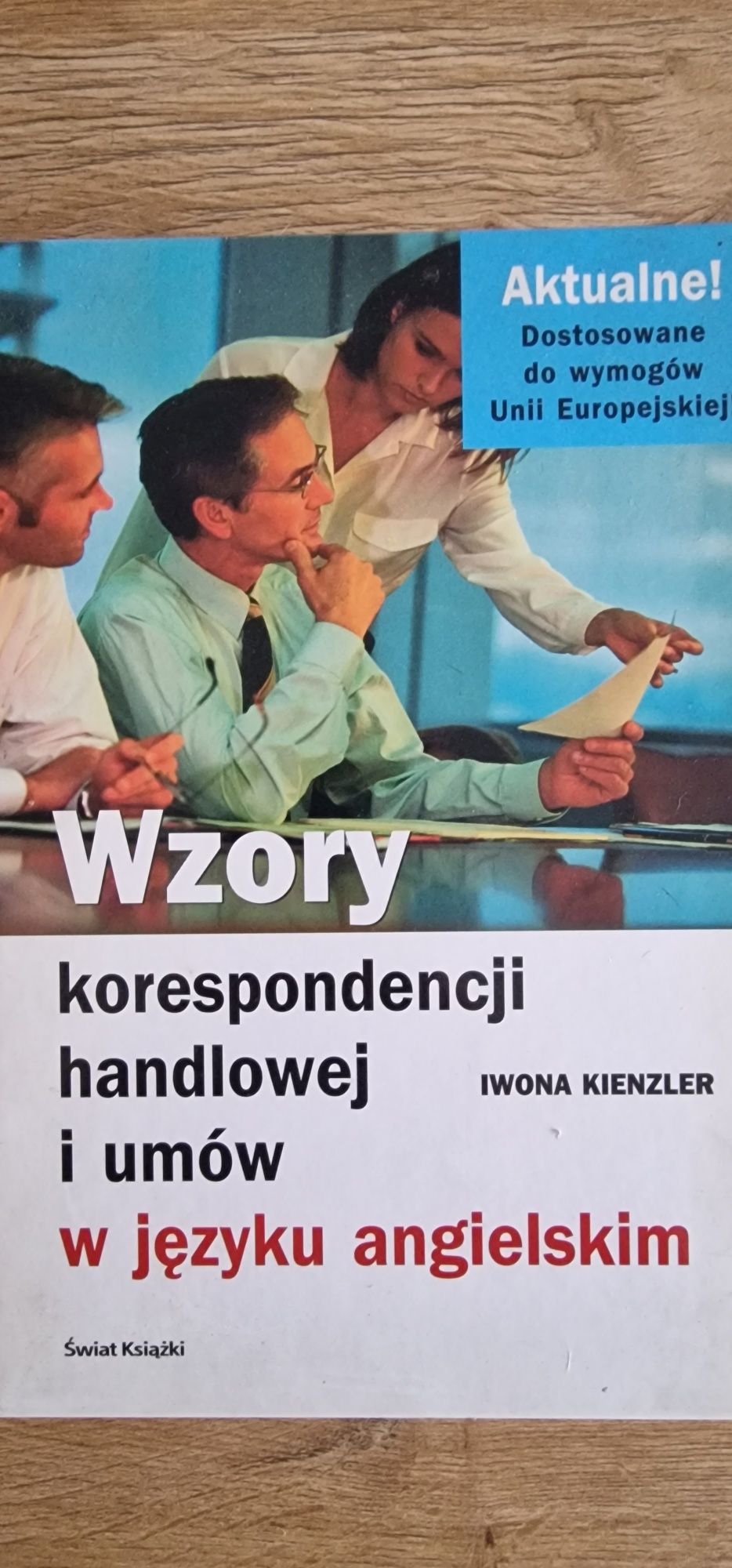 Wzory korespondencji handlowej i umów w języku angielskim