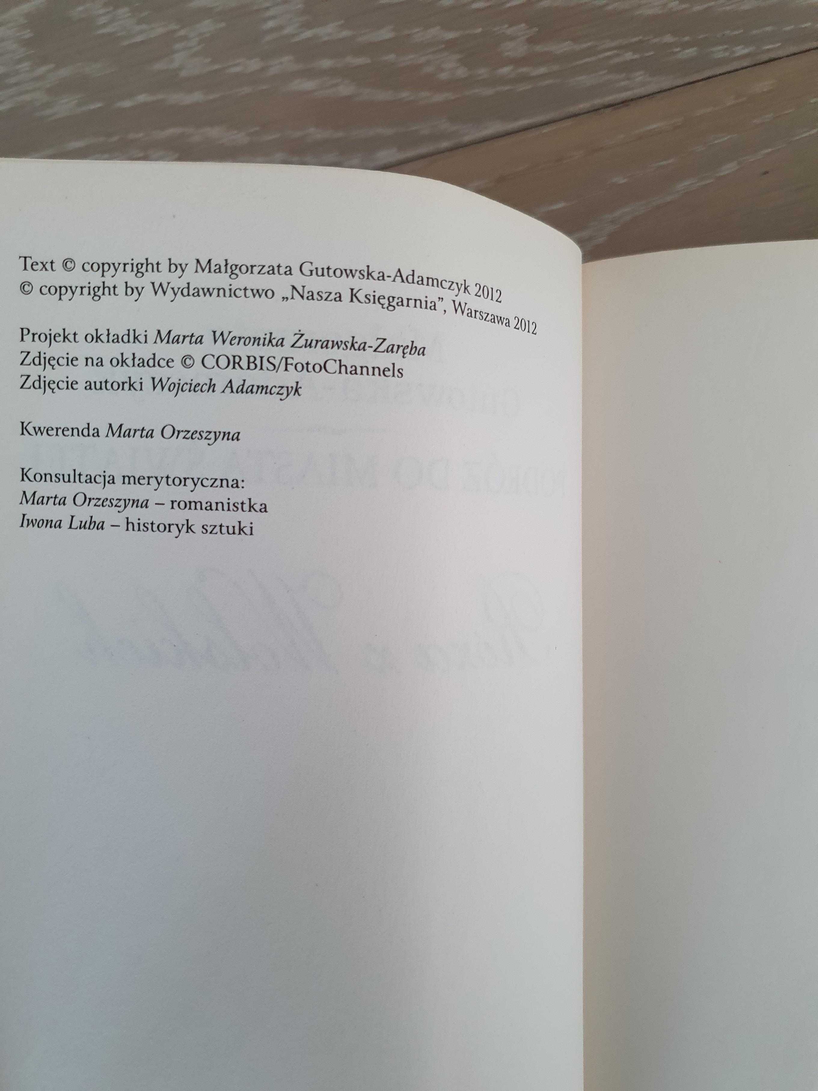 Podróż do miasta świateł; Małgorzata Gutowska - Adamczyk