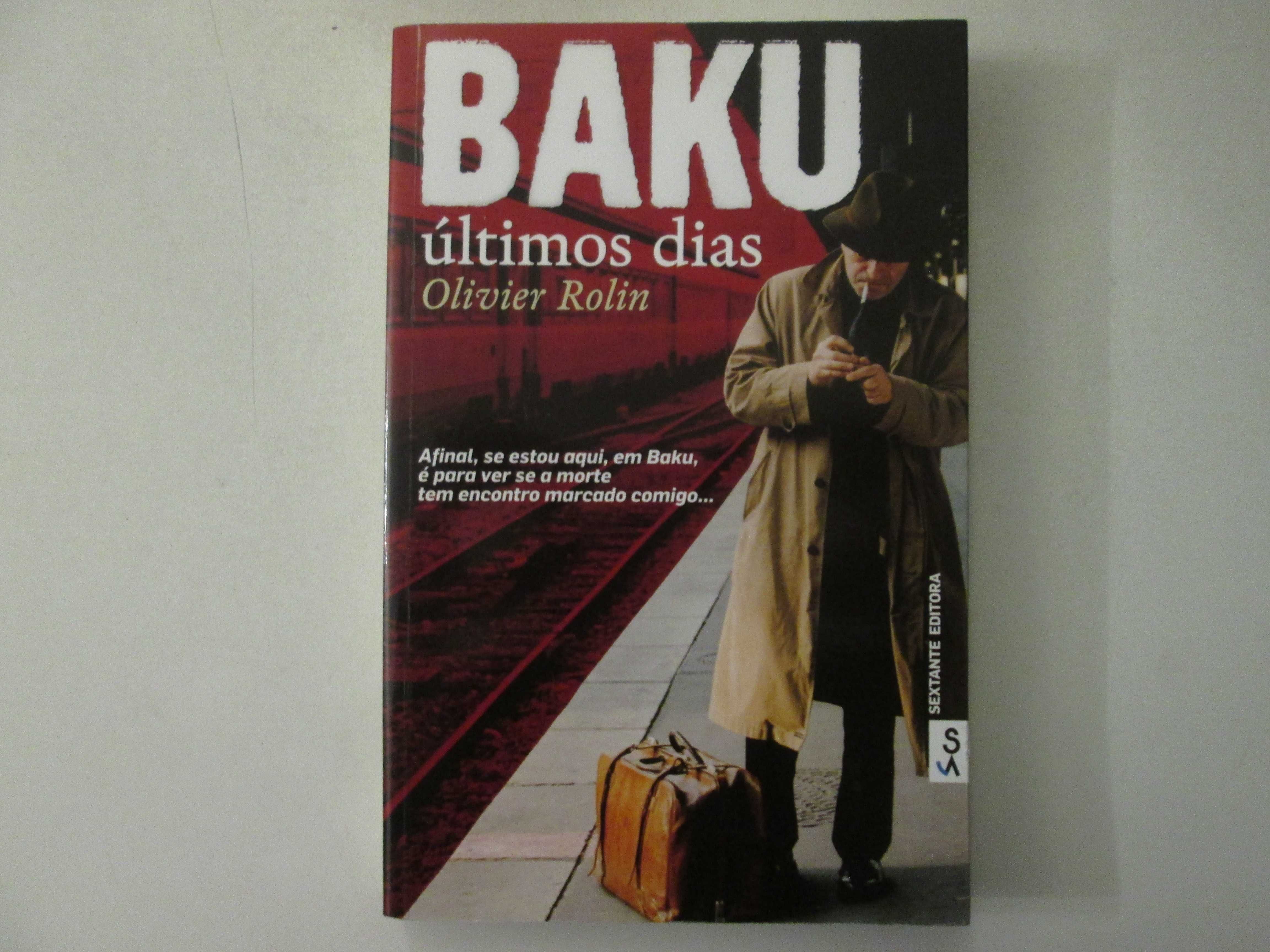 Baku, últimos dias- Olivier Rolin
