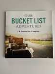 Our bucket list adventures A journal for couples