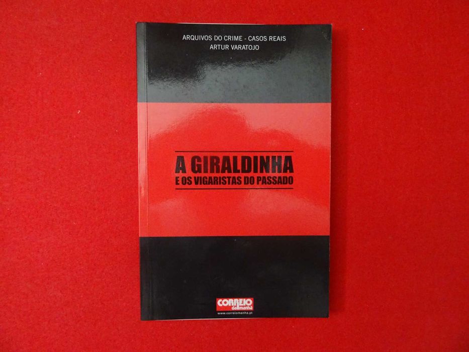 A Giraldinha e os vigaristas do passado de Artur Varatojo